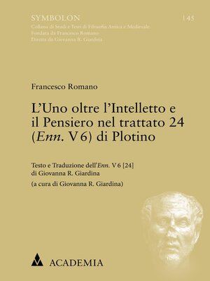 cover image of L'Uno oltre l'Intelletto e il Pensiero nel trattato 24 (Enn. V 6) di Plotino